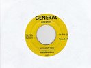 45 RPM  Generals GENERAL 6167 Without You  NORTH CAROLINA GARAGE 60s