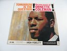 Ornette Coleman Tomorrow Is The Question LP UK Contemporary 59 Mono First Press