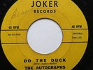 THE AUTOGRAPHS do the duck 45 JOKER --- northern dancer --- LISTEN