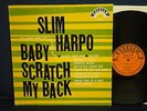 Slim Harpo - Baby Scratch My Back  - 1966 - Excello Label - Mono