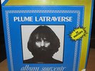 PLUME LATRAVERSE 'ALBUM SOUVENIR' 13 SUCCES RARE 1982 QUEBEC LP NUAGE N-004 EX