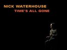 NICK WATERHOUSE Time's All Gone LP NEW VINYL Innovative Leisure Allah-Las