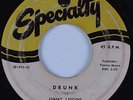 Blues 45 JIMMY LIGGINS Drunk SPECIALITY HEAR
