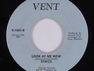 Northern Soul 45 ETHICS Look At Me Now VENT HEAR