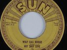 Blues 45 HOT SHOT LOVE Wolf Call Boogie SUN HEAR
