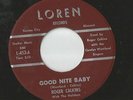 Roger Calkins w/Holidays on Loren 452 - Good Nite Baby and Long Lonely Summer