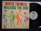 Rufus Thomas - Walking The Dog - 1963 -  Blue Stax - Mono