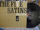 FIVE SATINS - ENCORE VOL 2 KILLER DOO WOP LP ON EMBER 401