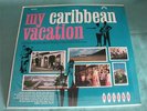 Sealed MY CARIBBEAN VACATION Vitin Aviles Damiron Calypso, Paso Doble, Mambo