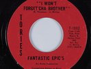Funk 45 FANTASTIC EPIC'S I Won't Forget'cha Brother TORIES HEAR VG+