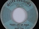Rockabilly 45 BENNY CLIFF Shake Um Up Rock DRIFT HEAR