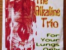 Alkaline Trio For Your Lungs Only 7