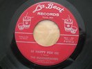 MASQUERADERS Be Happy For Me / Instrumental - La Beat P 6701 - original issue 45