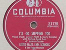VERY RARE Lester Flatt & Earl Scruggs & Curly Seckler 78 RPM - I'll Go Stepping