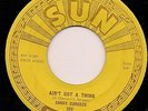 SONNY BURGESS Ain't Got A Thing SUN 263 Rockabilly CLEAN LISTEN