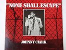JOHNNY CLARK reggae lp NONE SHALL ESCAPE Jamaican press on TOTAL SOUNDS