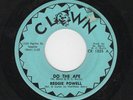 HOT NORTHERN SOUL-REGGIE POWELL-CLOWN 1025-DO THE APE/WASTED LOVE-LISTEN