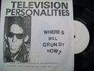 TELEVISION PERSONALITIES - RARE 7INCH SINGLE - BILL GRUNDY E.P/PART TIME PUNKS