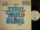 Steel Yard Blues (Soundtrack) (Mike Bloomfield,Nick Gravenites,P.Butterfield) PL