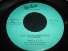 NORTHERN SOUL  MARY LOVE - LAY THIS BURDEN DOWN  MODERN