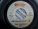 THE BROGUES i ain't no miracle worker  GARAGE / FUZZ PROMO 45 CHALLENGE 1965