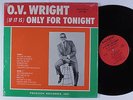 OV WRIGHT Only For Tonight PEACOCK LP IN SHRINK