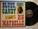 BIG MAYBELLE - BLUES' CANDY LP  ORIG DG RARE VG/VG++