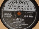 RICKY NELSON   BE BOP BABY   HAVE I TOLD   UK 78 RECORD   ROCK N ROLL ROCKABILLY