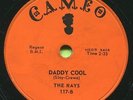 THE RAYS (Silhouettes / Daddy Cool)  R&B 78 RPM RECORD