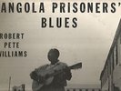 ROBERT PETE WILLIAMS Angola Prisoners' blues Guitar Welch  LFS A-3 PLAYS WELL