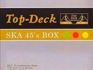 TOP DECK SKA 45'S Box Set