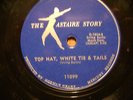 78 MERCURY RECORD Fred Astaire STORY SLOW DANCES/TOP HAT WHITE TIE &TAILS 11099