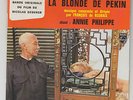 ANNIE PHILIPPE rare EP 45T Film LA BLONDE DE PEKIN FRANÇOIS DE ROUBAIX MINT