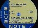 Hear Jazz 78 rpm THELONIOUS MONK Ask Me Now BLUE NOTE 1591 Art Blakey
