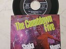 THE COUNTDOWN FIVE Shaka Shaka Na Na/Money Man *PSYCH-FUZZ-POP*