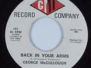 Deep Soul 45 GEORGE MCCULLOUGH Back In Your Arms GMI HEAR