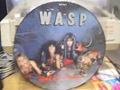W.A.S.P. I WANNA BE SOMEBODY PICTURE DISC - WASP BLACKIE LAWLESS