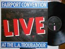 FAIRPORT CONVENTION LIVE AT THE L.A. TROUBADOUR UK ISSUE ISLAND HELP LABEL LP