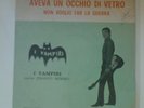 45 I VAMPIRI AVEVA UN OCCHIO DI VETRO MEGA RARITA' BEAT ITALIANO 1967 