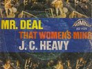 J.C. Heavy - Mr Deal - Monster Organ Mod Freakbeat Psych Dancer 45 7