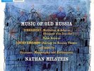 Columbia SAX2563 - Music of Old Russia - Nathan MILSTEIN - Robert IRVING - RARE