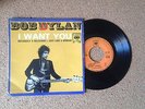 Vinyl 45T BOB DYLAN I want you avec languette EP 5769