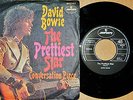 David Bowie - The Prettiest Star / Conversation Piece  (Single Mono)