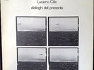 Luciano Cilio - Dialoghi del Presente - Original Italian Prog - EMI 3C 064-18253