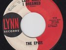 THE EPICS Last Night I Dreamed on Lynn 45 TX TEENER ROCKER HEAR