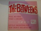 THE IN BETWEENS    FEEL SO FINE   TRES TRES RARE EP   futur SLADE