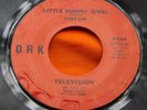 EX Rock 45 : Little Johnny Jewel   Television    Parts 1 & 2   ORK  Mono 81975