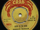 RIVER TO THE BANK  Derrick Morgan (Upbeat Skinhead) / REGGAE LIMBO  Peter King ?