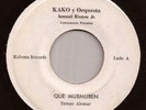 Salsa Dura 45 KAKO Y ISMAEL RIVERA Que Murmuren / Admiracion HEAR mp3
