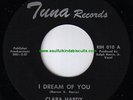 CLARA HARDY - I DREAM OF YOU - TUNA RECORDS  M-  NORTHERN XOVER SOUL